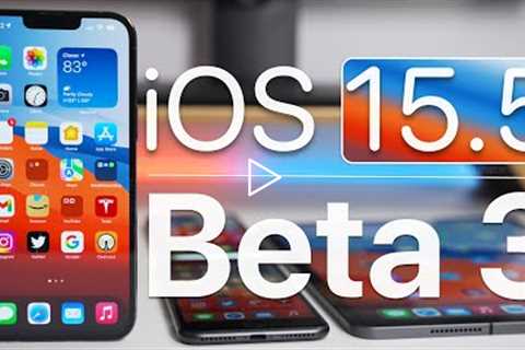 iOS 15.5 Beta 3 is Out! - What's New?