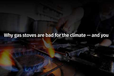 Are newer stoves less polluting? Your gas and induction questions