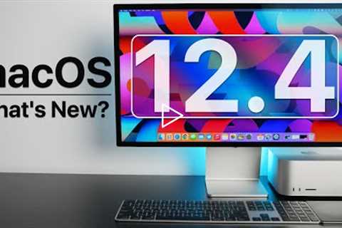 macOS 12.4 is Out! - What's New?