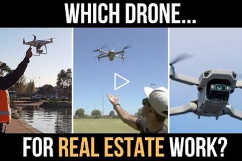 What drone is best for Real Estate?