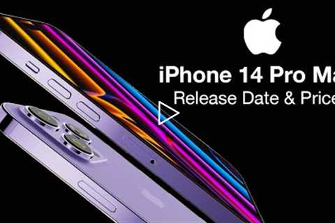 iPhone 14 Pro Max Release Date and Price – iPhone 14 Battery Life LEAKED!