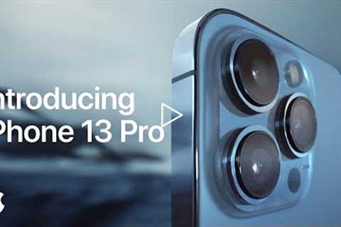 Introducing iPhone 13 Pro | Apple
