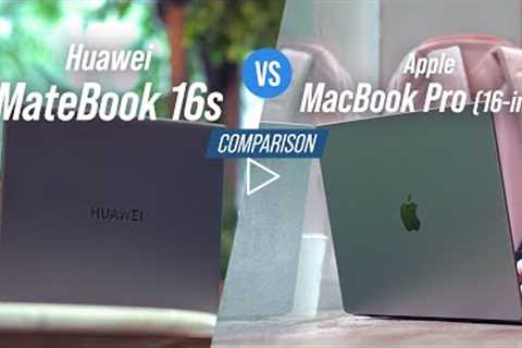 Huawei MateBook 16s comparison: An affordable MacBook Pro alternative!