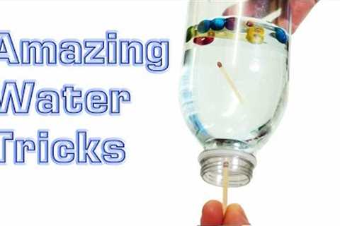 Amazing Water Science Experiment Tricks
