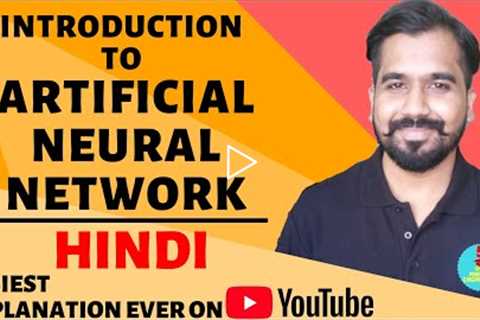 Introduction To Artificial Neural Network Explained In Hindi