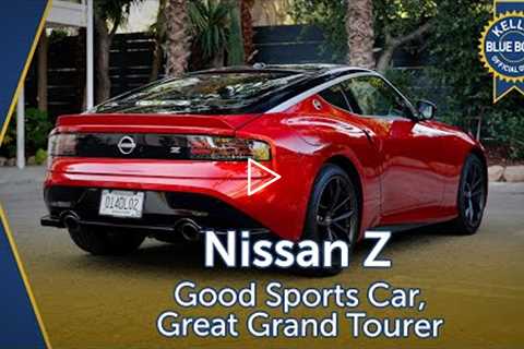 2023 Nissan Z | Good Sports Car, Great Grand Tourer