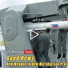 New Missiles 2 Biggest Warships Philippine Navy Become a Big Threat To The Enemy, WPS Protected