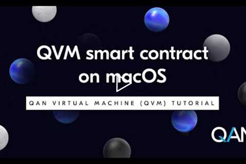 How to run QVM smart contract written in Go (Golang) on macOS