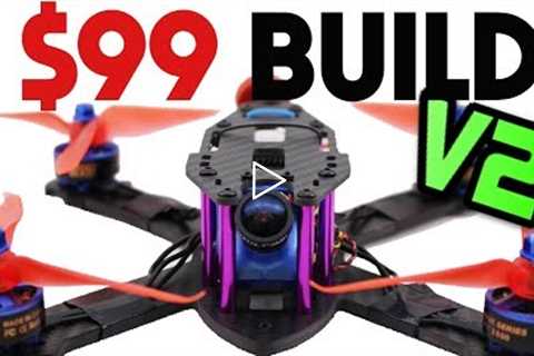 Build a PRO FPV Racing Drone for ONLY $99 Full guide - 2018 UAVFUTURES $99 Build