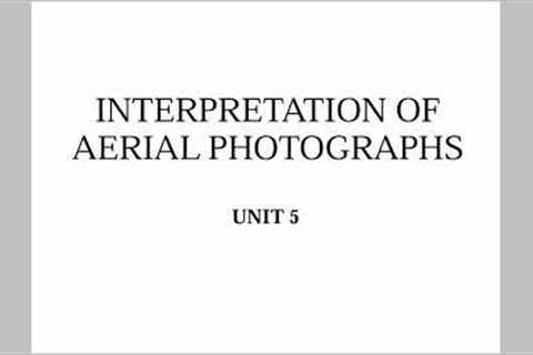 Interpretation of Aerial Photographs