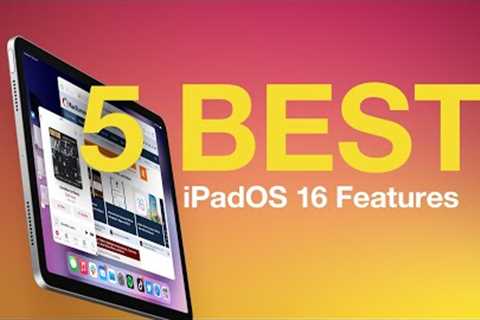 iPadOS 16: 5 Best NEW Features!