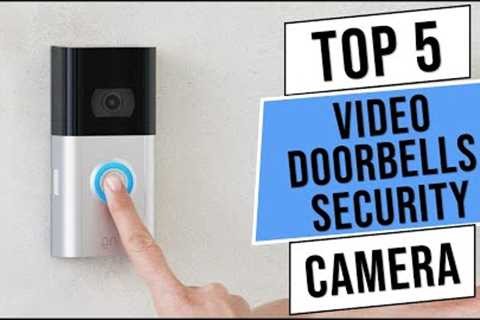 Best Video Doorbells Security Camera in 2022 | Top 5 Doorbell Security Camera (Best Video Doorbell)