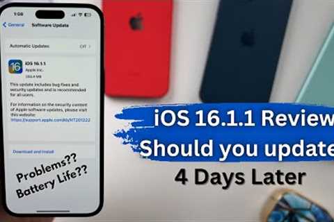 iOS 16.1.1 Review after 4 Days | Should you update iOS 16.1.1