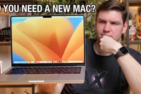 Why You NEED a New Mac in 2023!
