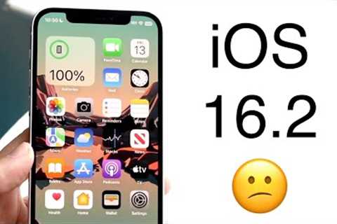 iOS 16.2: Bad News!