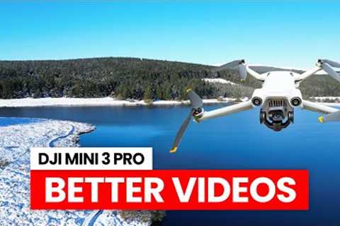 5 EASY Ways To Get BETTER DRONE FOOTAGE! | DJI Mini 3 Pro Tips For Beginners