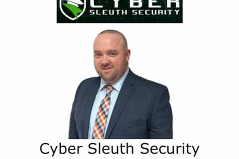 Cyber Sleuth Security Trenton, NJ