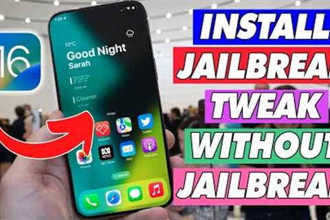 How to Install Jailbreak Tweaks on iOS 16 No Jailbreak/Computer