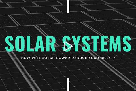 Solar systems | Solar system solutions Must Watch!