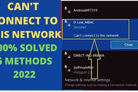 How To Fix Can''t Connect To This Network On Windows 10/11- 6 New Methods 2023 (English)