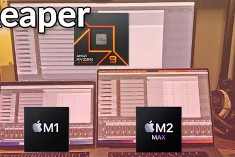 Reaper Test: MacBook Pro M2 Max, M1 MBP, and Ryzen 9 7950X
