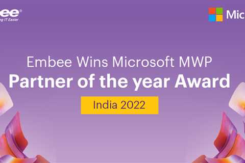 Embee Wins Microsoft MWP – Partner of the year Award India 2022