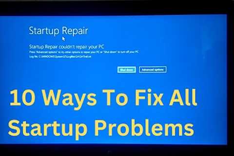 ✅10 Ways To Fix Automatic Repair Loop In windows 10 /11 -2022|Startup Repair Couldn’t Repair Your PC