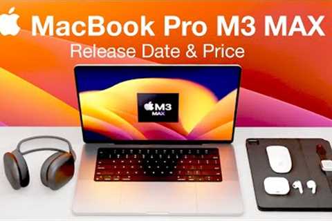 M3 MAX MacBook Pro 16 inch Release Date and Price - Up to 100% FASTER!!
