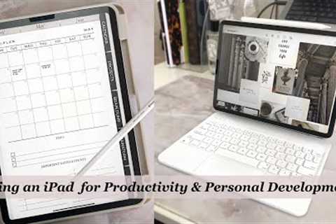 How I''m Using My New 11 iPad Pro for Productivity + Personal Development