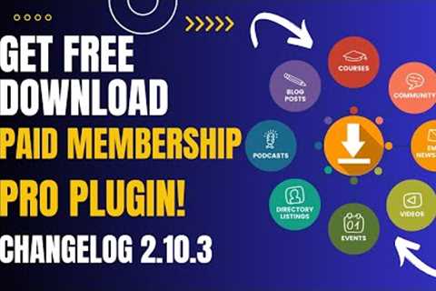 Unlock Premium Content with Paid Membership Pro for WordPress | V 2.10.3