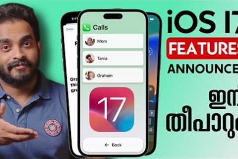 iOS 17 Features Official Leaks- in Malayalam