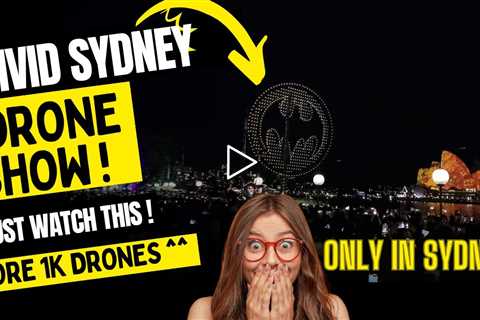 Vivid Sydney 2023 Drone Show Written in the Stars above Circular Quay - Only Limited Time. Hurry Up
