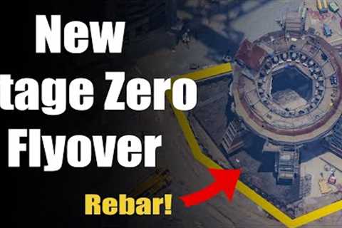 New Starbase Flyover, Major Stage Zero Changes!