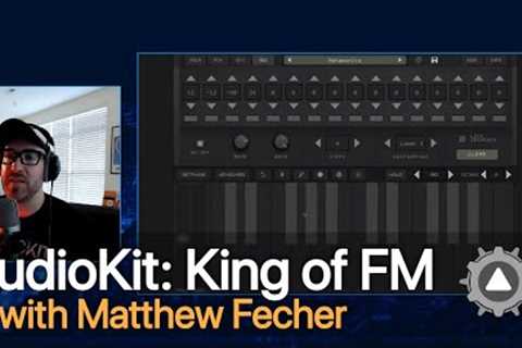 Focus on AudioKit: King of FM