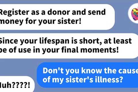 【Apple】My ex who left me with a year to live and remarried my sister requested me as a donor...