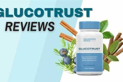 GlucoTrust Reviews 2023: Scam Complaints or Real Blood Sugar Pills? [Customer Results]