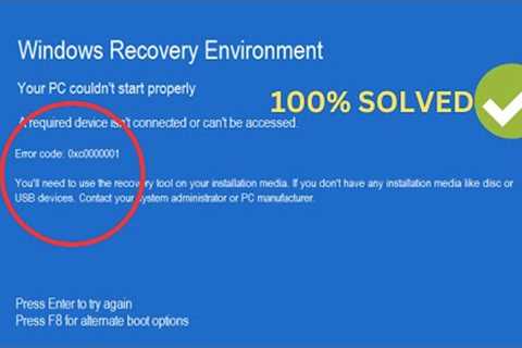 ✅Your PC Couldn''t start properly with Error code 0xc0000001 In Windows 10/11/8