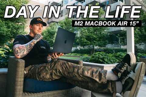 M2 MacBook Air 15 Day In The Life - A Content Creators Review