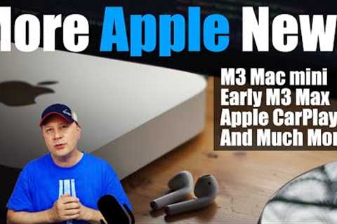 M3 Mac mini, M3 Max Chip Testing, iPhone 15 USB-C, and More Apple News