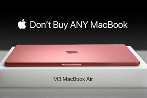 M3 MacBook AIR — The ONLY Reason You Should Upgrade…