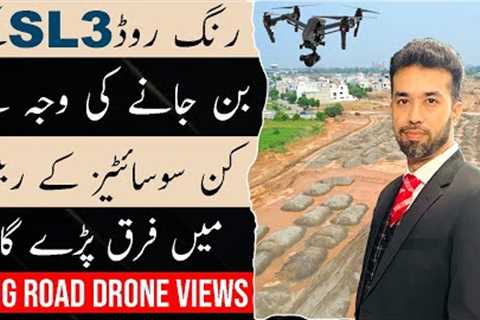 Ring Road SL3 | Construction Update | Ring Road Lahore | Drone Views | Best Video | August 2023
