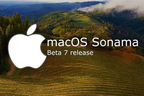 macOS Sonoma 14 beta 7 is out