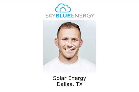 Solar Energy Dallas, TX - Sky Blue Energy Solar Installers