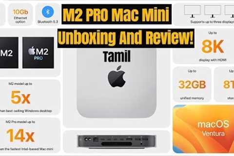 M2 Pro Mac Mini unboxing and review tamil 2023