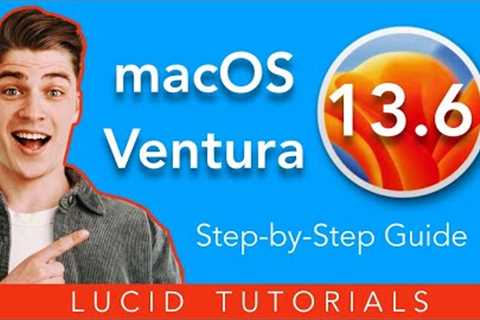 macOS Ventura 13.6 - a Step-by-Step Guide on How to Update