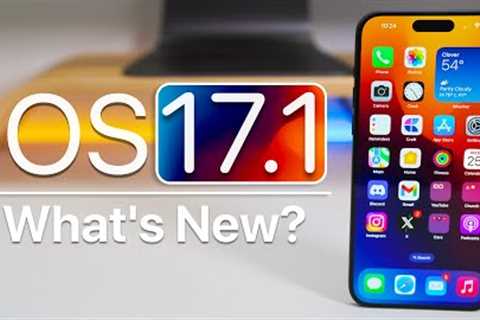 iOS 17.1 is Out! - What''s New?