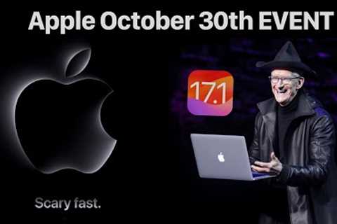 Apple October 30 EVENT CONFIRMED + iOS 17.1 DELAYED ?
