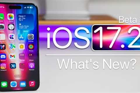 iOS 17.2 Beta 3 is Out! - What''s New?
