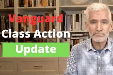 Vanguard Class Action Lawsuit Over Target Date Funds to Move Forward