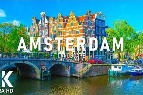 AMSTERDAM 4K UHD - Scenic Relaxation Film With Calming Music - 4K Video Ultra HD
